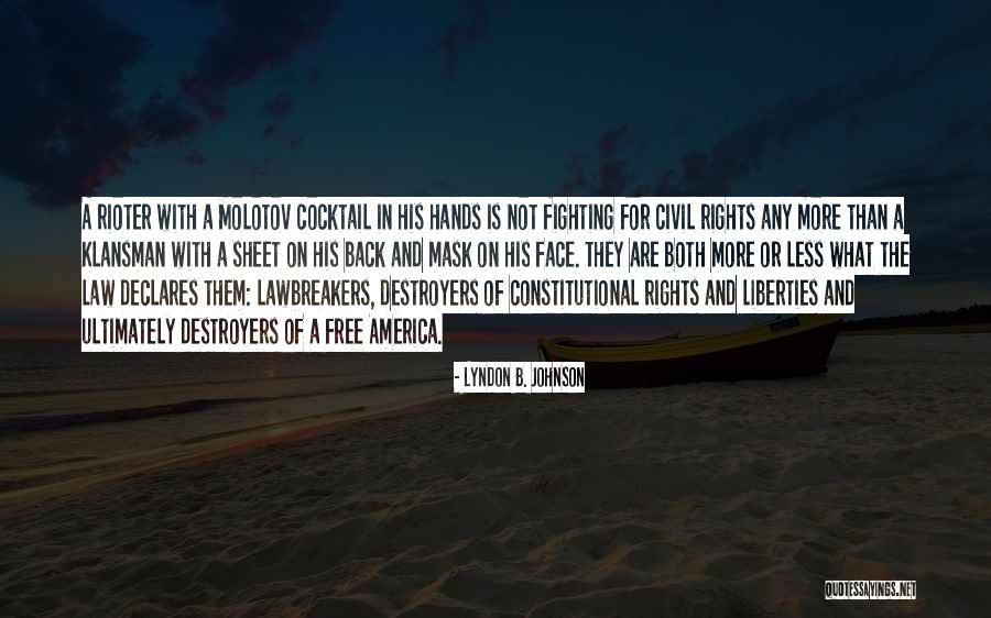 Civil War Freedom Quotes By Lyndon B. Johnson