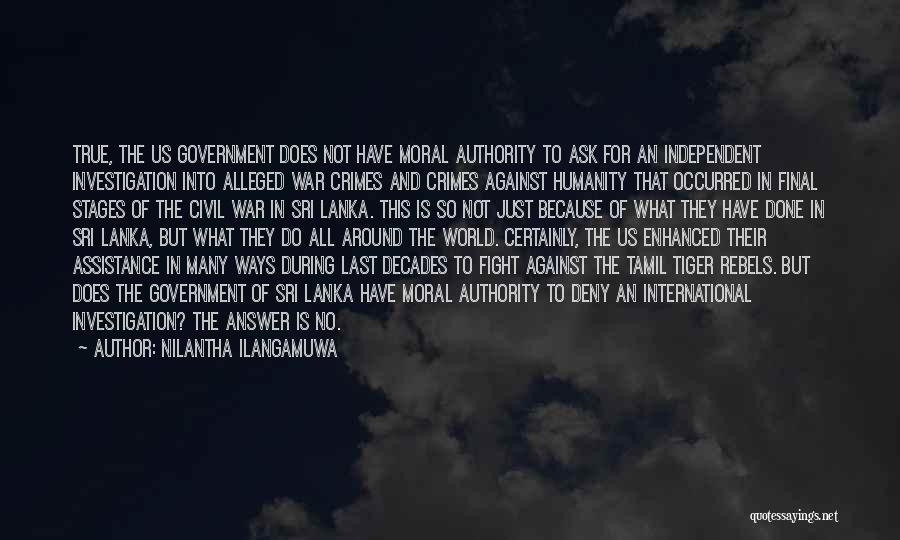 Civil War Freedom Quotes By Nilantha Ilangamuwa
