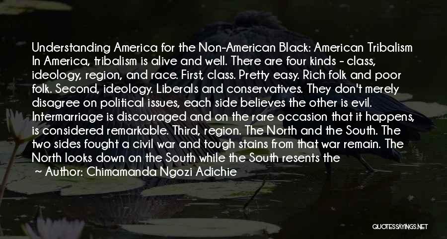 Civil War North Quotes By Chimamanda Ngozi Adichie