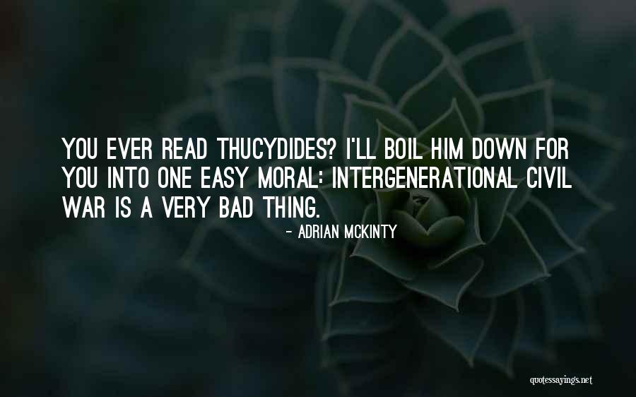 Civil War Quotes By Adrian McKinty