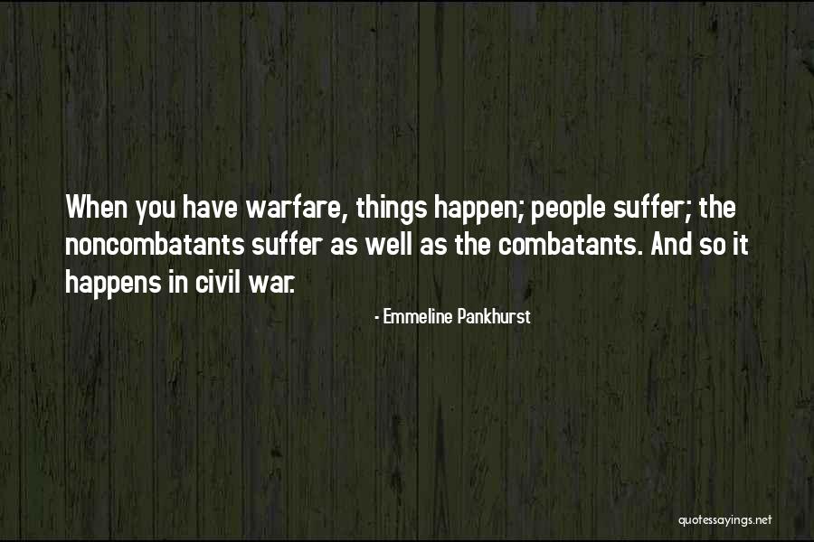 Civil War Quotes By Emmeline Pankhurst