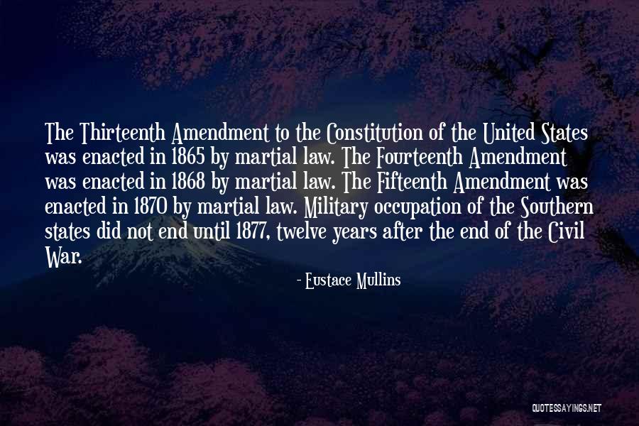 Civil War Quotes By Eustace Mullins