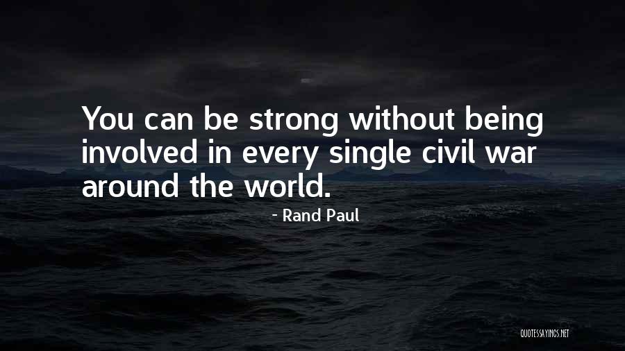 Civil War Quotes By Rand Paul