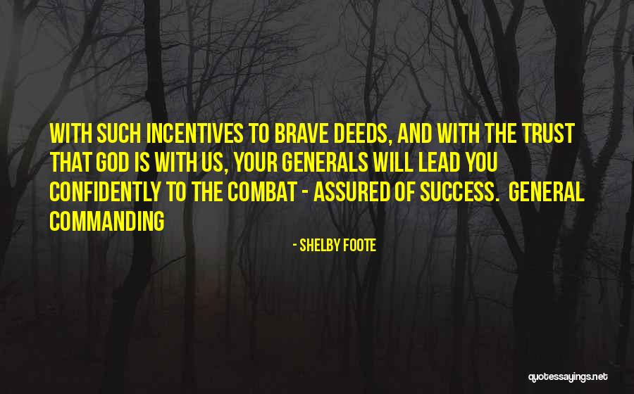 Civil War Quotes By Shelby Foote