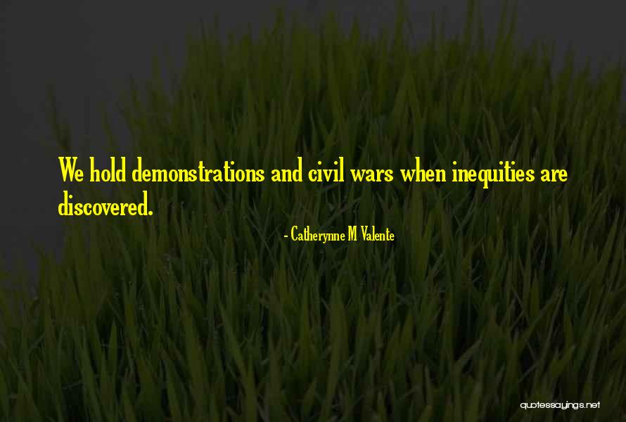 Civil Wars Quotes By Catherynne M Valente