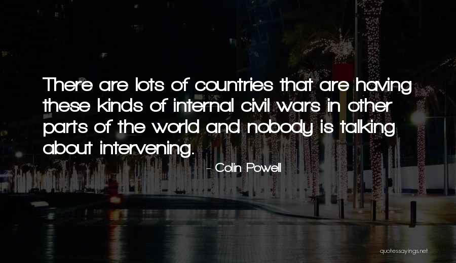 Civil Wars Quotes By Colin Powell