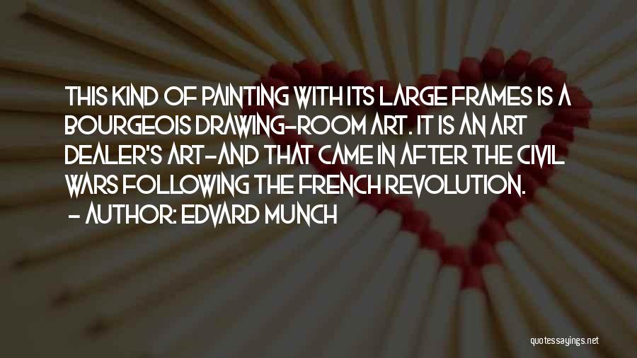 Civil Wars Quotes By Edvard Munch