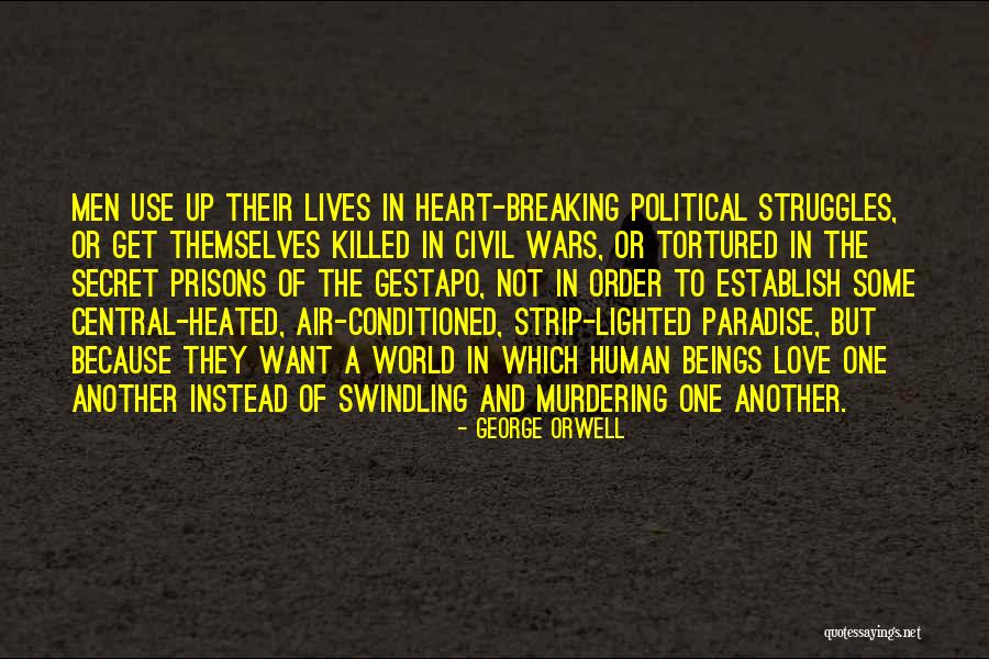 Civil Wars Quotes By George Orwell Civil Wars Quotes By George Orwell