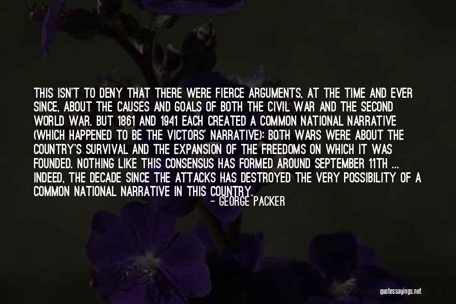 Civil Wars Quotes By George Packer