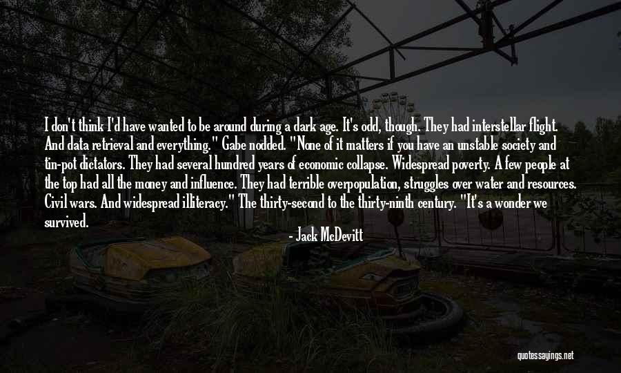 Civil Wars Quotes By Jack McDevitt