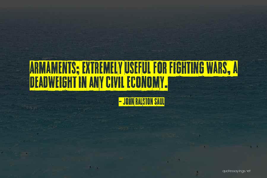 Civil Wars Quotes By John Ralston Saul Civil Wars Quotes By John Ralston Saul