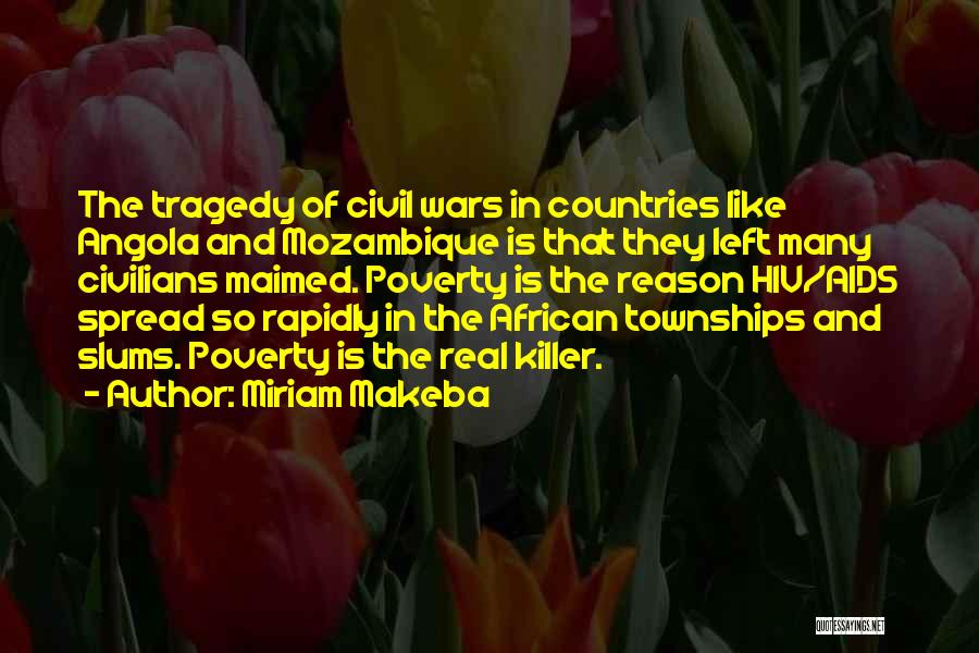Civil Wars Quotes By Miriam Makeba