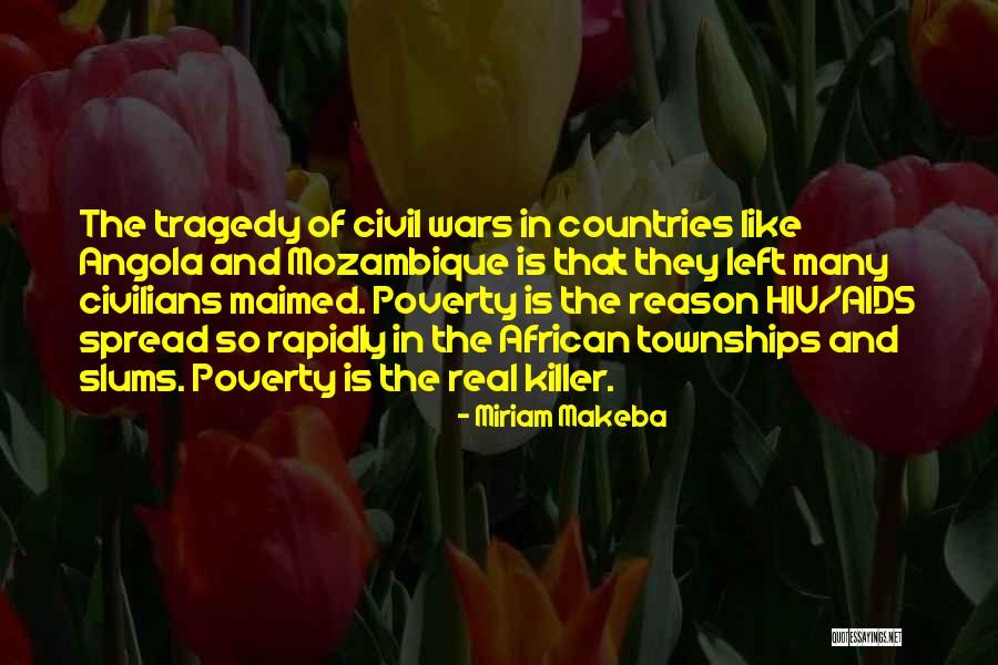 Civil Wars Quotes By Miriam Makeba