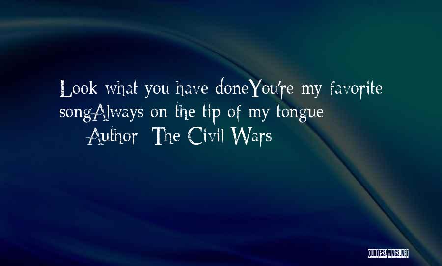 Civil Wars Quotes By The Civil Wars