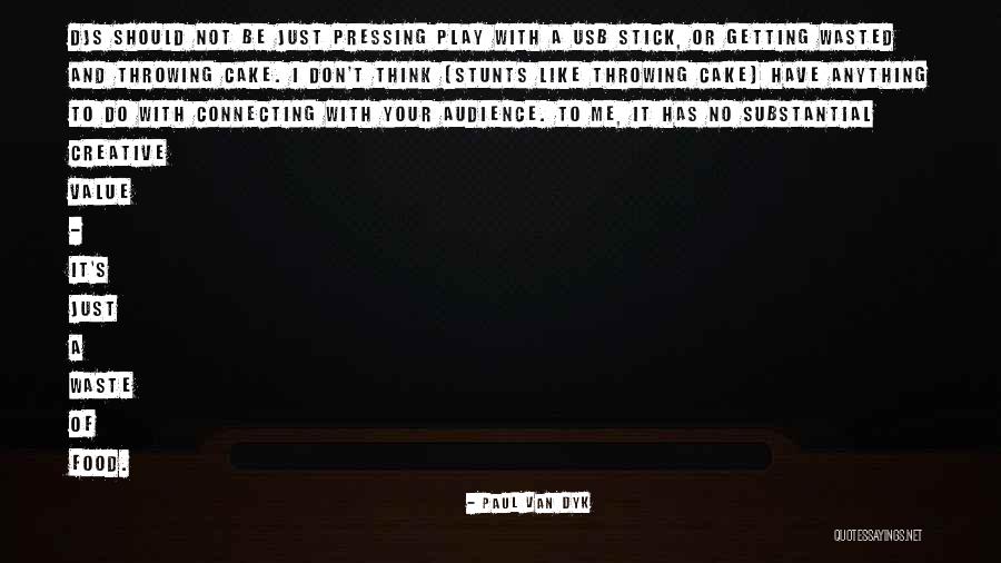 Civilation Quotes By Paul Van Dyk Civilation Quotes By Paul Van Dyk