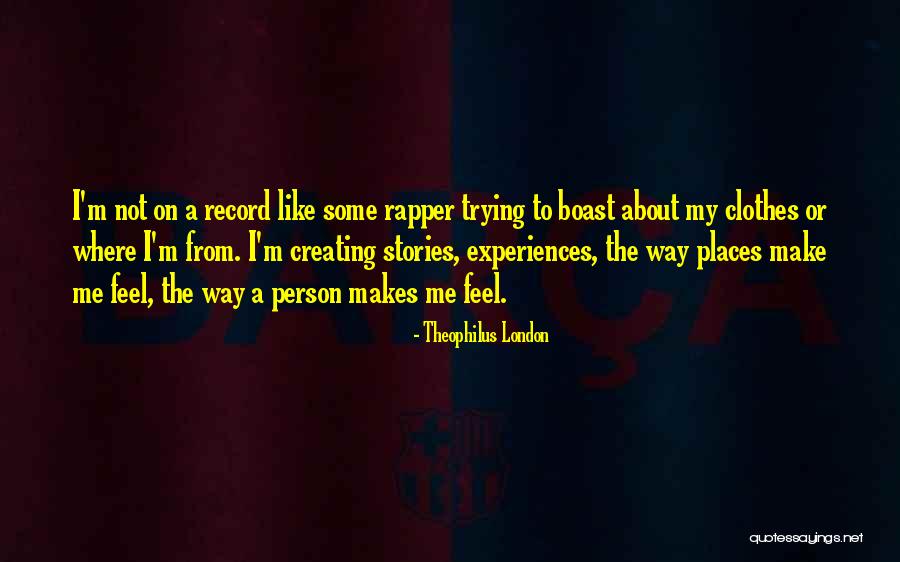 Civilation Quotes By Theophilus London Civilation Quotes By Theophilus London