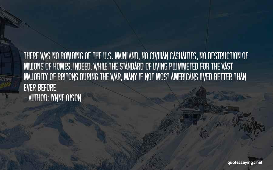 Civilian Casualties Quotes By Lynne Olson