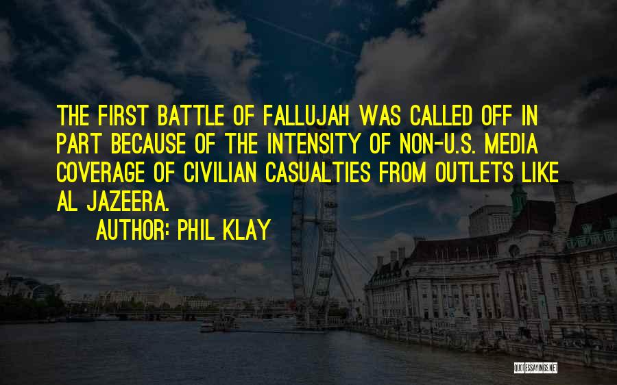 Civilian Casualties Quotes By Phil Klay