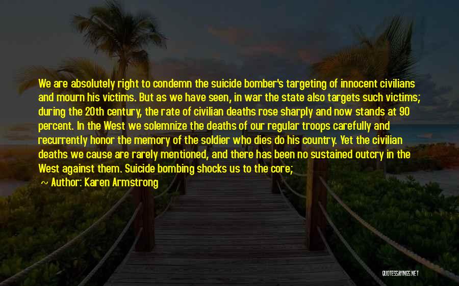 Civilian Deaths Quotes By Karen Armstrong