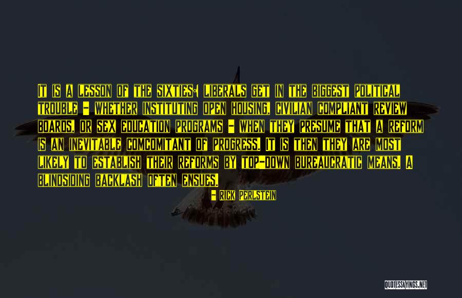 Civilian Review Boards Quotes By Rick Perlstein Civilian Review Boards Quotes By Rick Perlstein