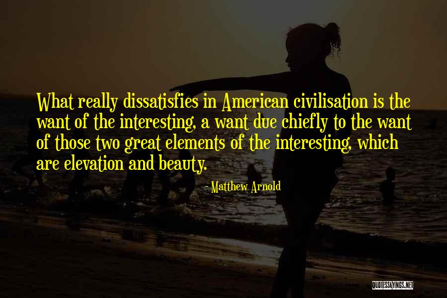 Civilisation 4 Quotes By Matthew Arnold Civilisation 4 Quotes By Matthew Arnold