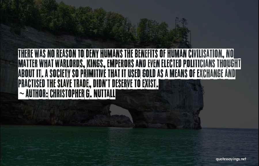 Civilisation Quotes By Christopher G. Nuttall