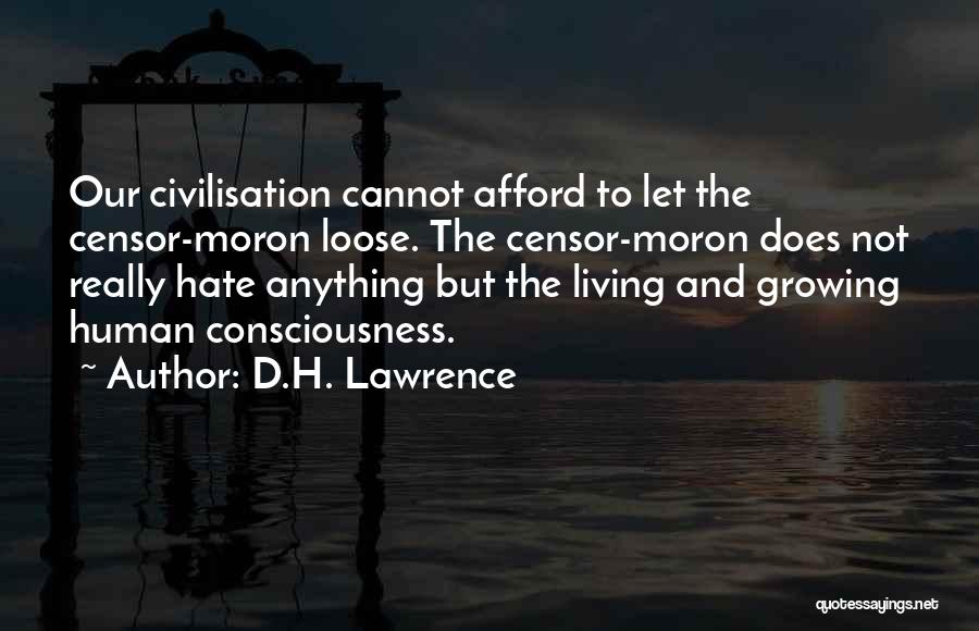 Civilisation Quotes By D.H. Lawrence