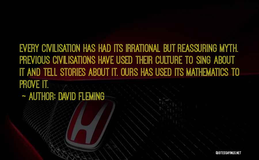 Civilisation Quotes By David Fleming