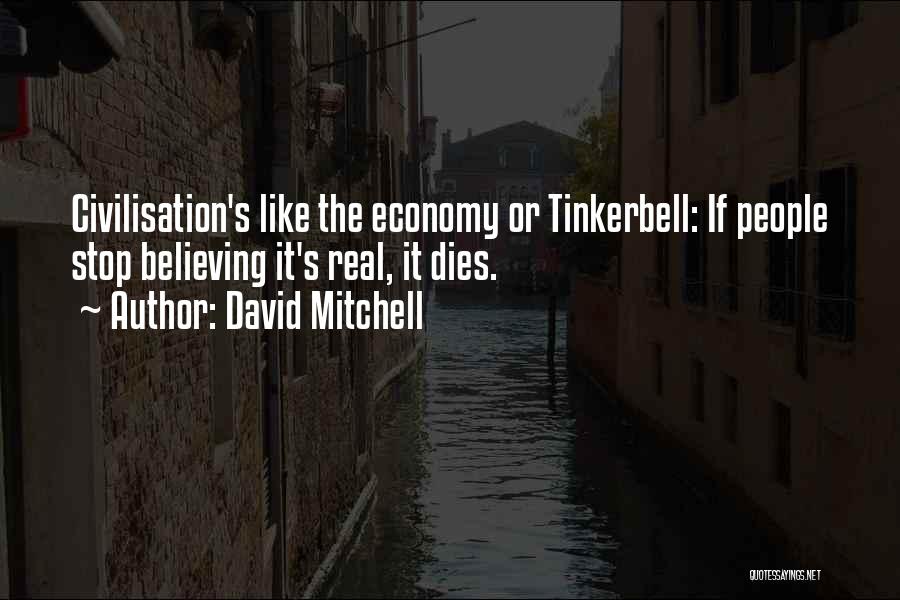 Civilisation Quotes By David Mitchell