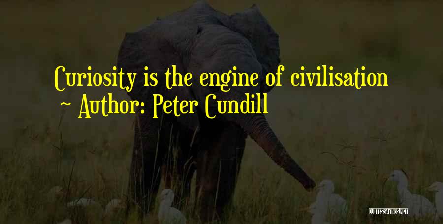 Civilisation Quotes By Peter Cundill