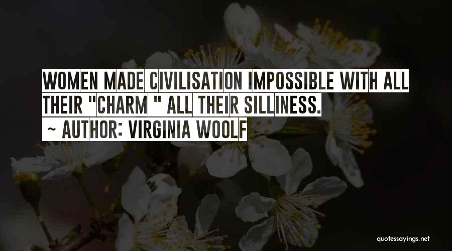 Civilisation Quotes By Virginia Woolf