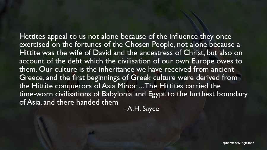 Civilisations Quotes By A.H. Sayce Civilisations Quotes By A.H. Sayce