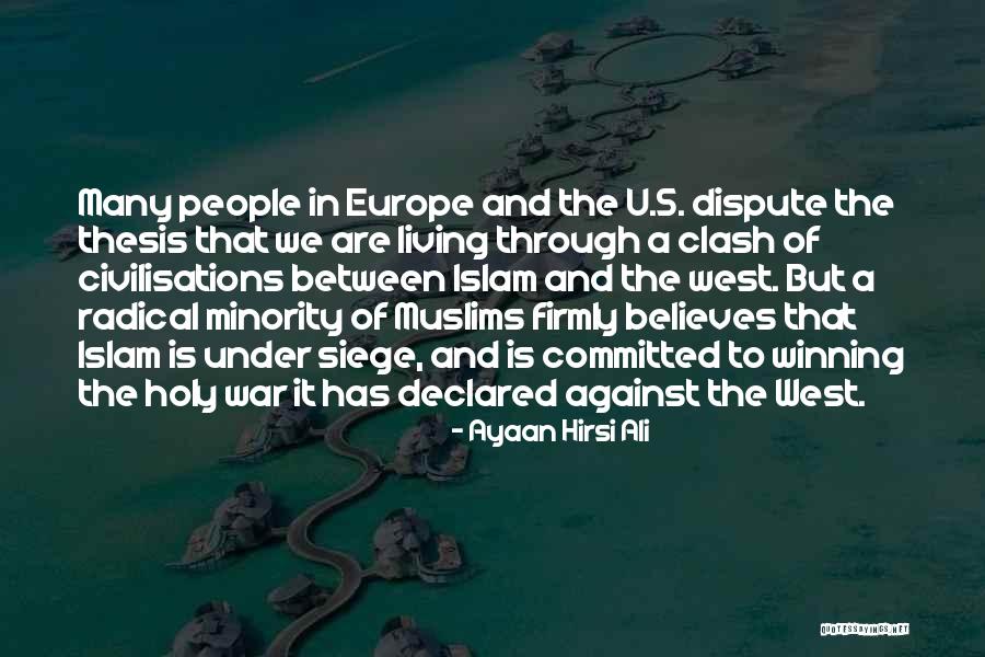 Civilisations Quotes By Ayaan Hirsi Ali Civilisations Quotes By Ayaan Hirsi Ali