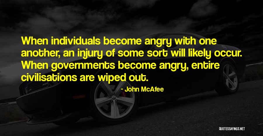 Civilisations Quotes By John McAfee Civilisations Quotes By John McAfee