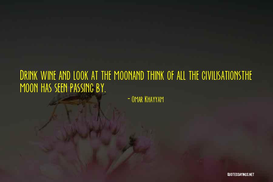 Civilisations Quotes By Omar Khayyam Civilisations Quotes By Omar Khayyam