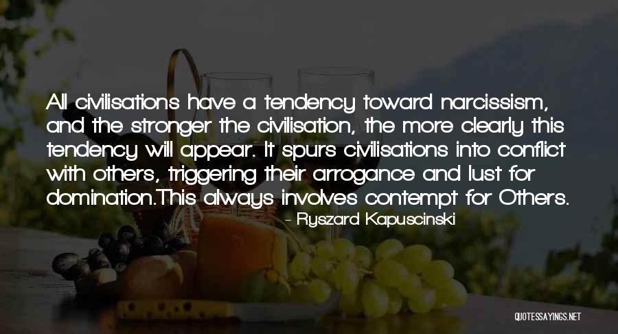 Civilisations Quotes By Ryszard Kapuscinski Civilisations Quotes By Ryszard Kapuscinski