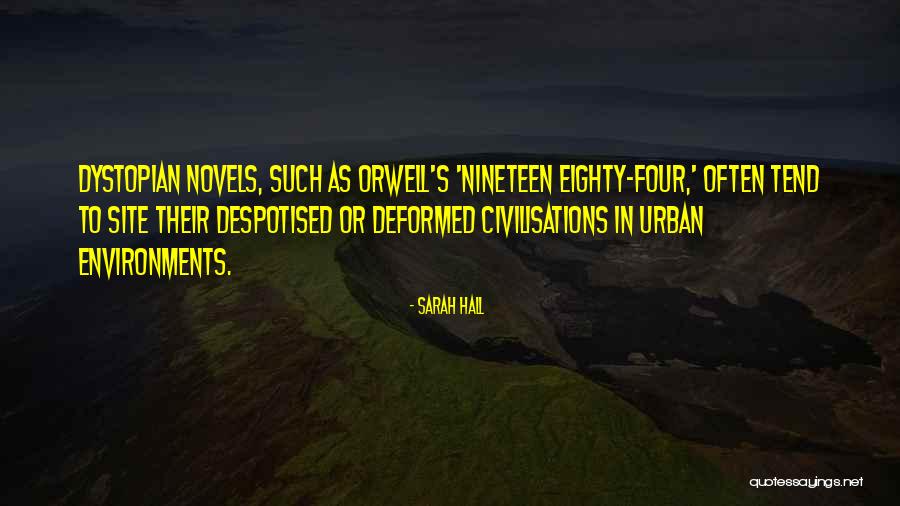 Civilisations Quotes By Sarah Hall Civilisations Quotes By Sarah Hall