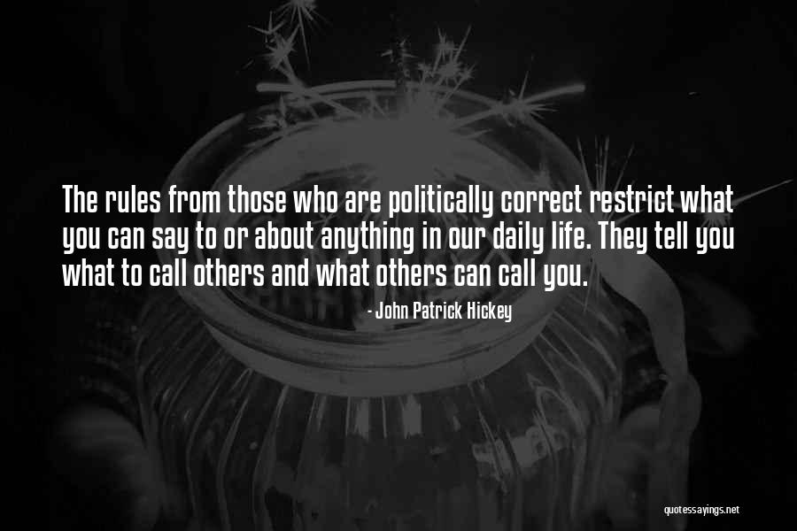 Civility And Kindness Quotes By John Patrick Hickey Civility And Kindness Quotes By John Patrick Hickey