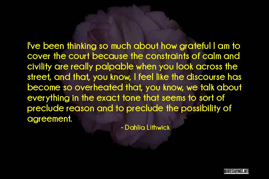 Civility In Discourse Quotes By Dahlia Lithwick Civility In Discourse Quotes By Dahlia Lithwick
