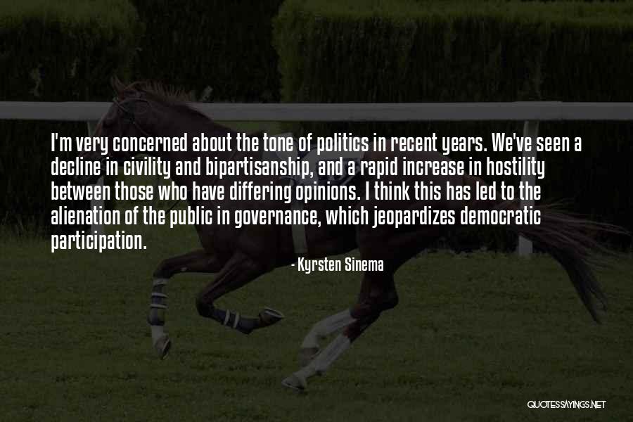 Civility In Politics Quotes By Kyrsten Sinema Civility In Politics Quotes By Kyrsten Sinema