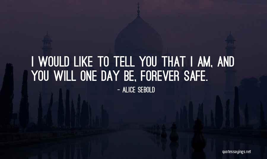 Civilizacije Starog Quotes By Alice Sebold Civilizacije Starog Quotes By Alice Sebold