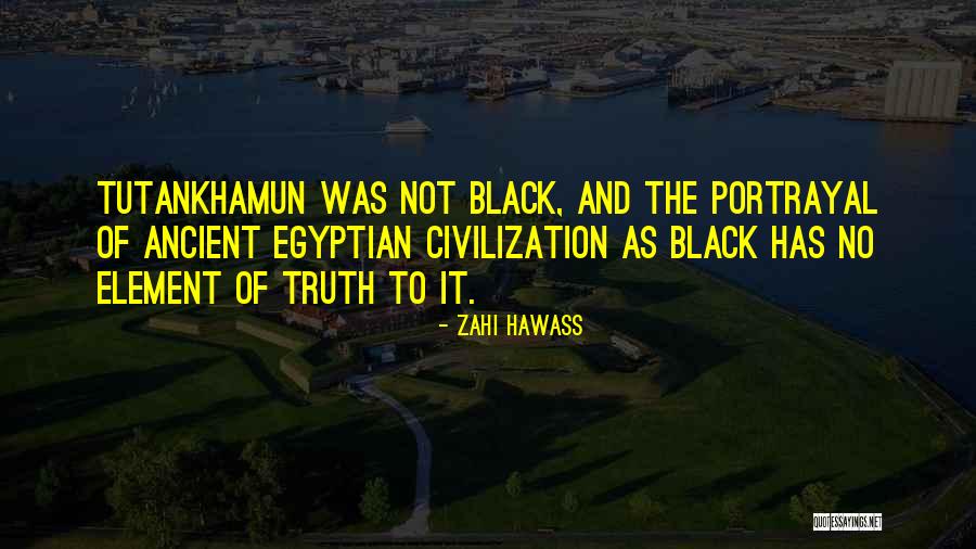 Civilizacion China Quotes By Zahi Hawass Civilizacion China Quotes By Zahi Hawass