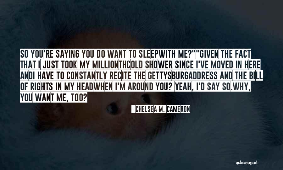 Civilizadamente Quotes By Chelsea M. Cameron Civilizadamente Quotes By Chelsea M. Cameron