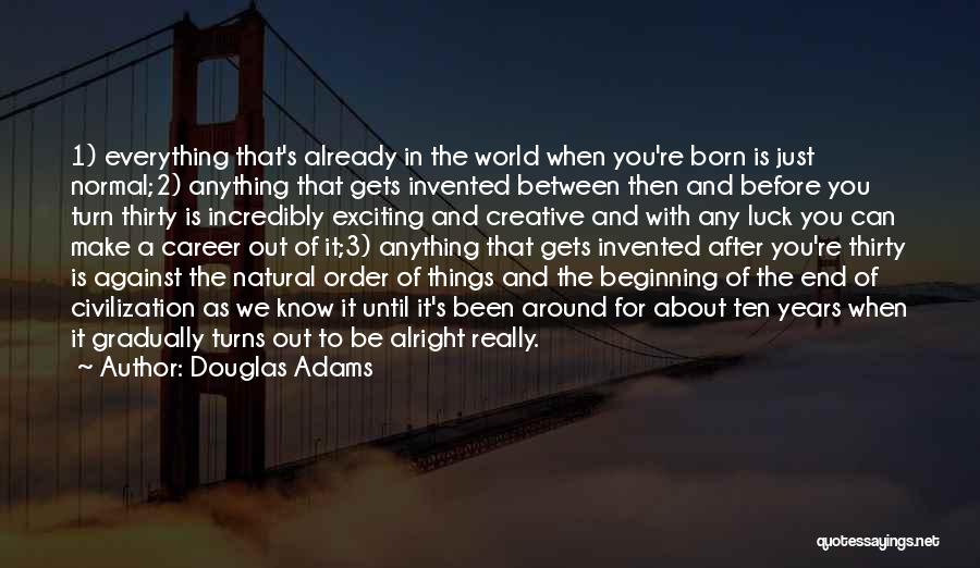 Civilization 2 Quotes By Douglas Adams