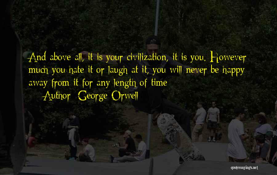 Civilization 2 Quotes By George Orwell