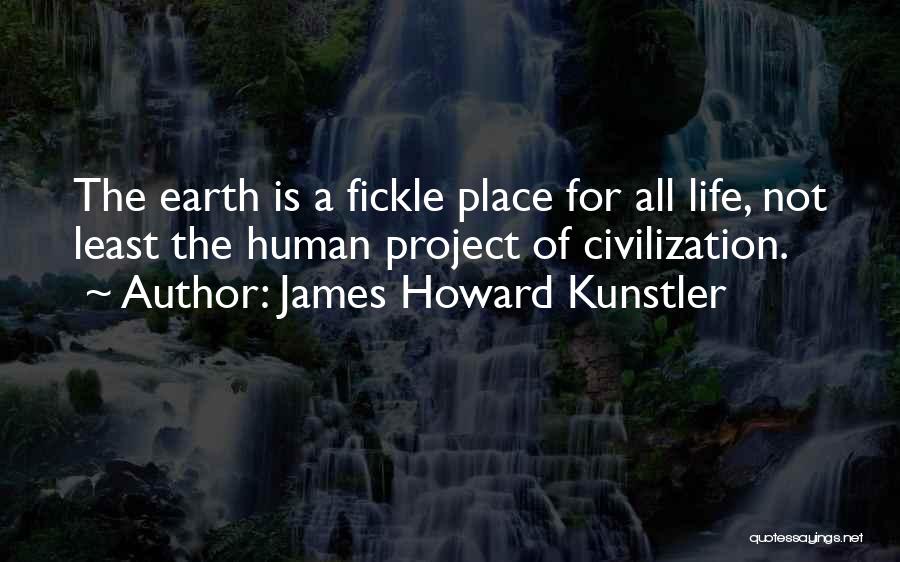 Civilization 2 Quotes By James Howard Kunstler