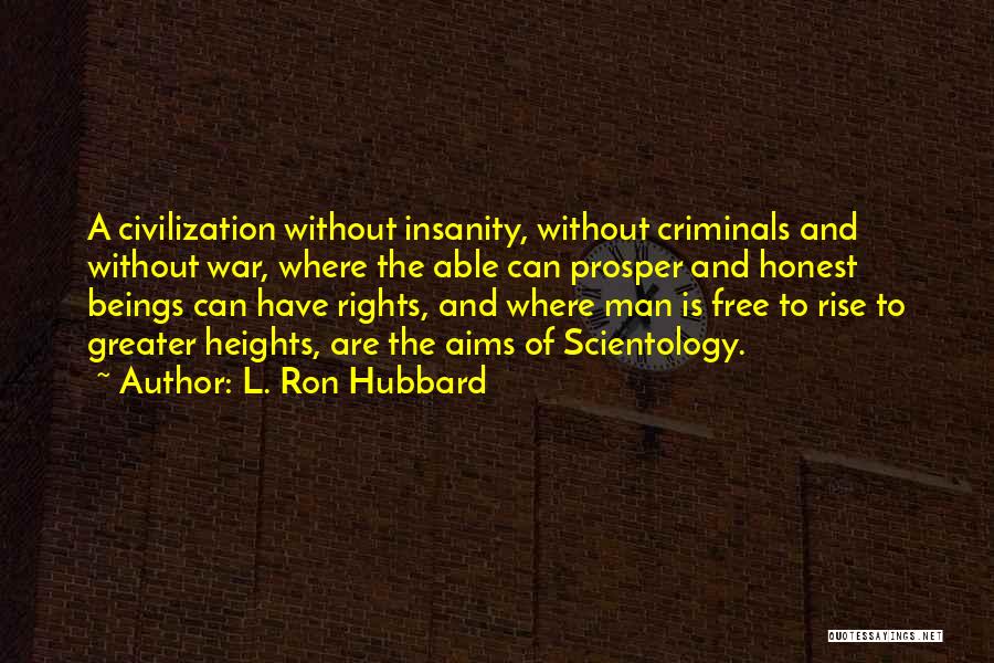 Civilization 2 Quotes By L. Ron Hubbard