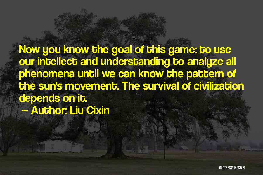 Civilization 4 Game Quotes By Liu Cixin