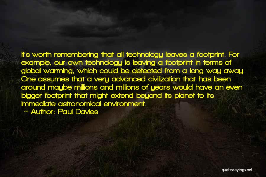 Civilization 4 Technology Quotes By Paul Davies