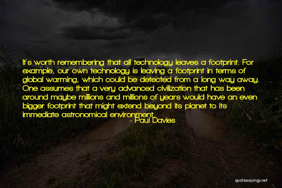 Civilization 4 Technology Quotes By Paul Davies